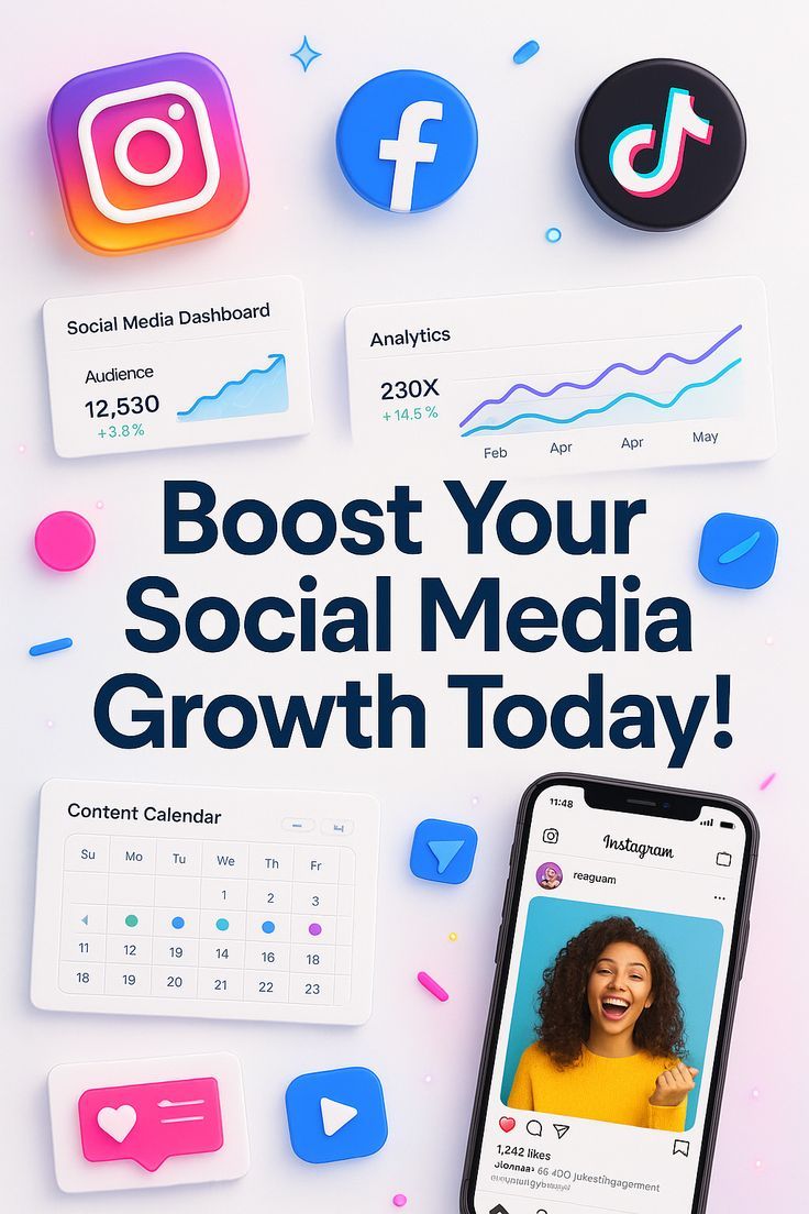 Social media marketing dashboard showing Instagram, Facebook and TikTok icons , analytics audience growth and a content calendar with the headline, "Boost Your Social Media Growth Today!"